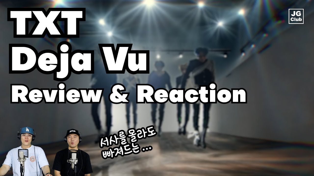 TXT - 'Deja Vu [Review & Reaction by K-Pop Producer & Choreographer]