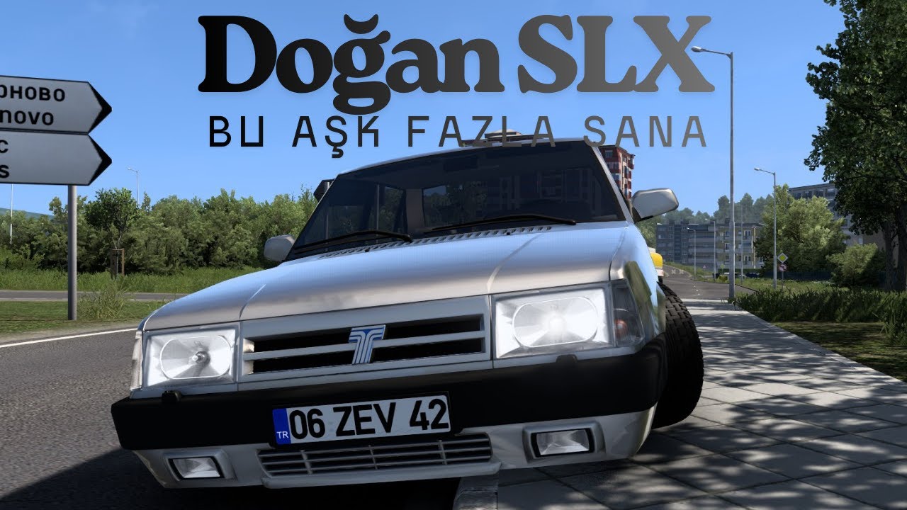 Doğan SLX x Bu Aşk Fazla Sana