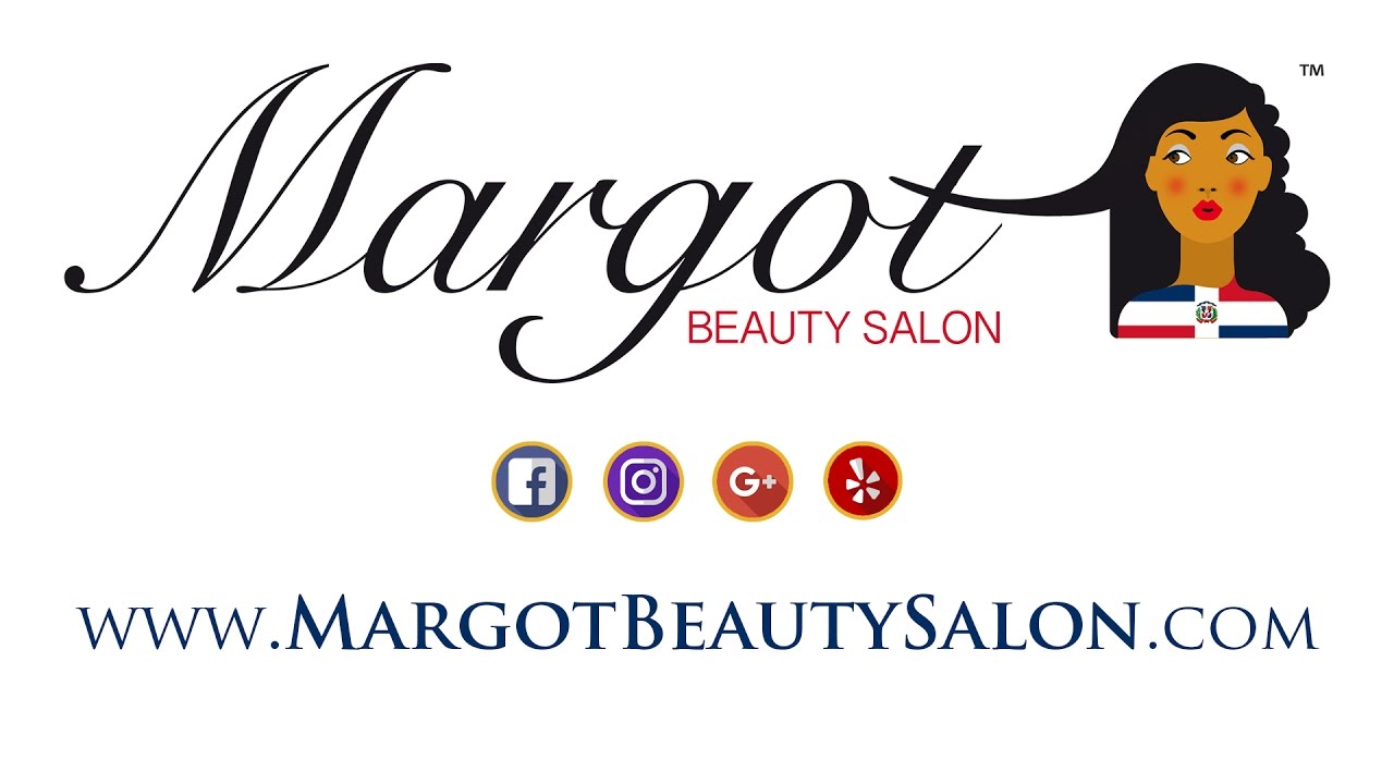 MARGOT BEAUTY SALON 🇩🇴 Dominican Hair Salon | Pure Technique