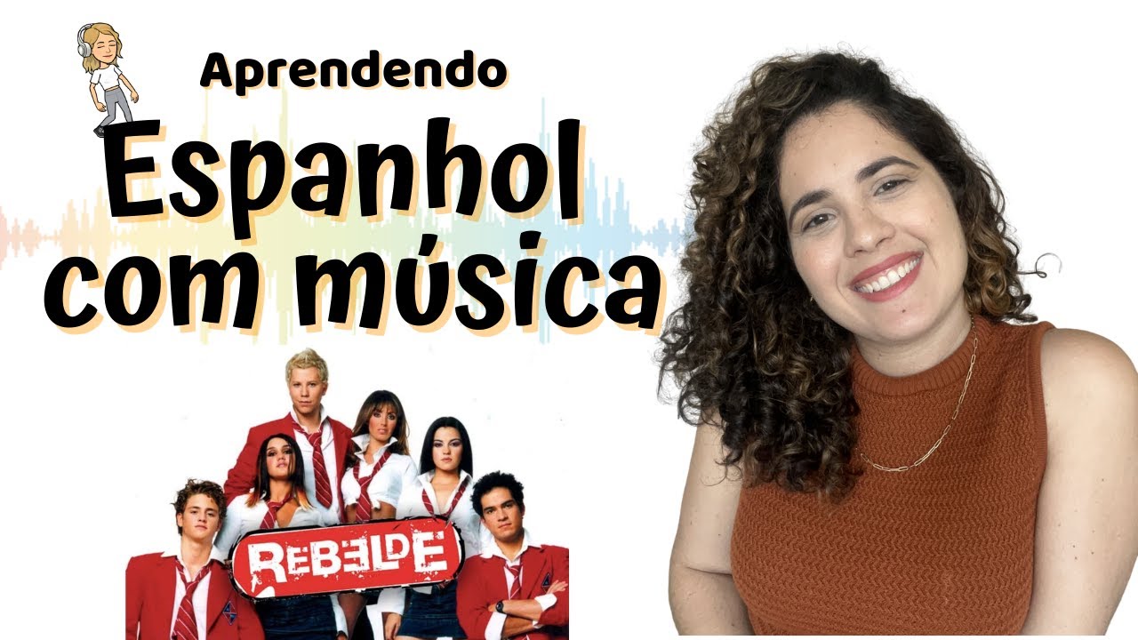 Live 90: Aprendendo espanhol com música - Rebelde: Ser o Parecer