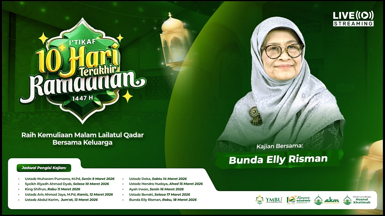 Kajian I'tikaf 14 Maret 2026 l Edisi Parenting- Bunda Elly Risman