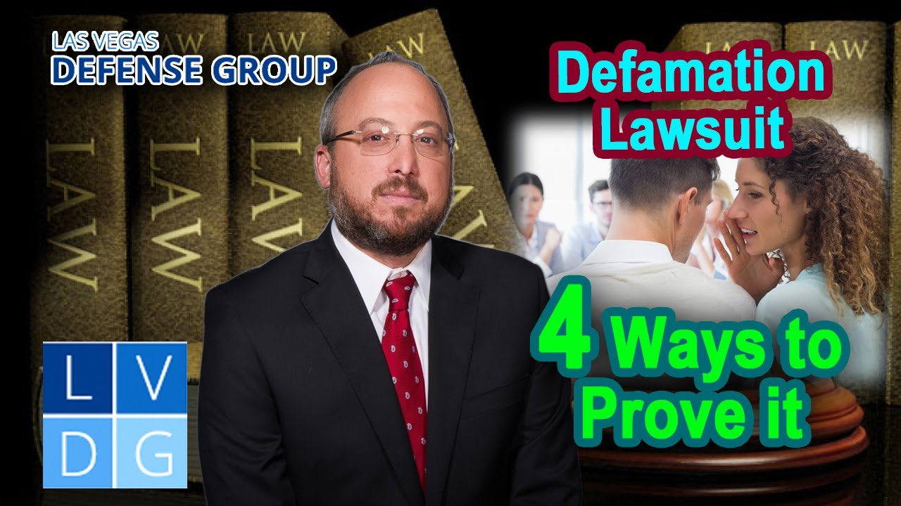 4 Requirements for a Defamation Lawsuit in Nevada