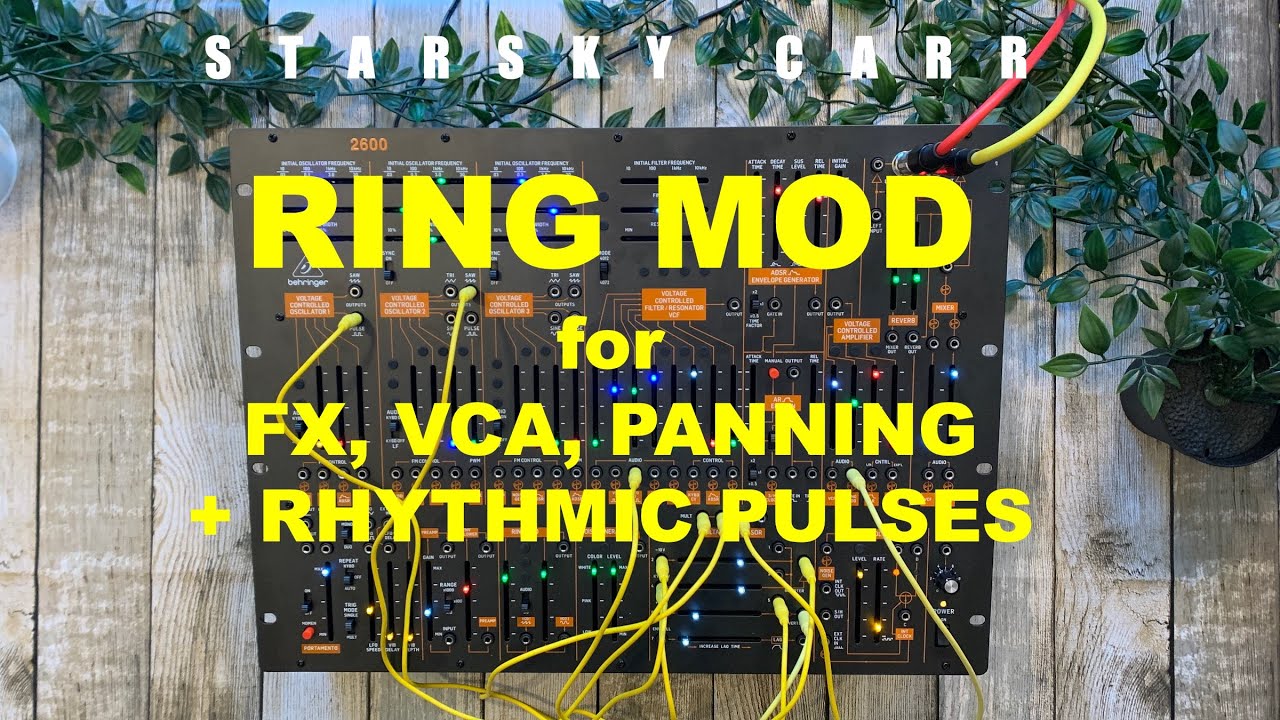 Behringer 2600 Ring Mod: руководство по педали эффектов, VCA, панорамированию и ритмическим эффектам