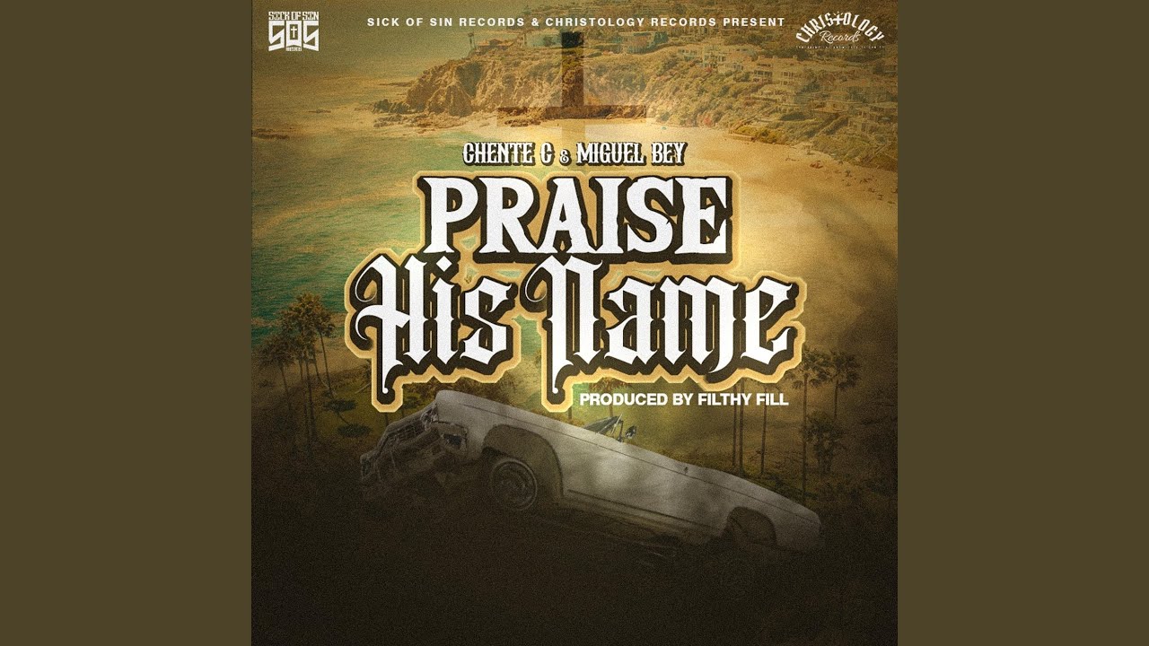 Praise His Name