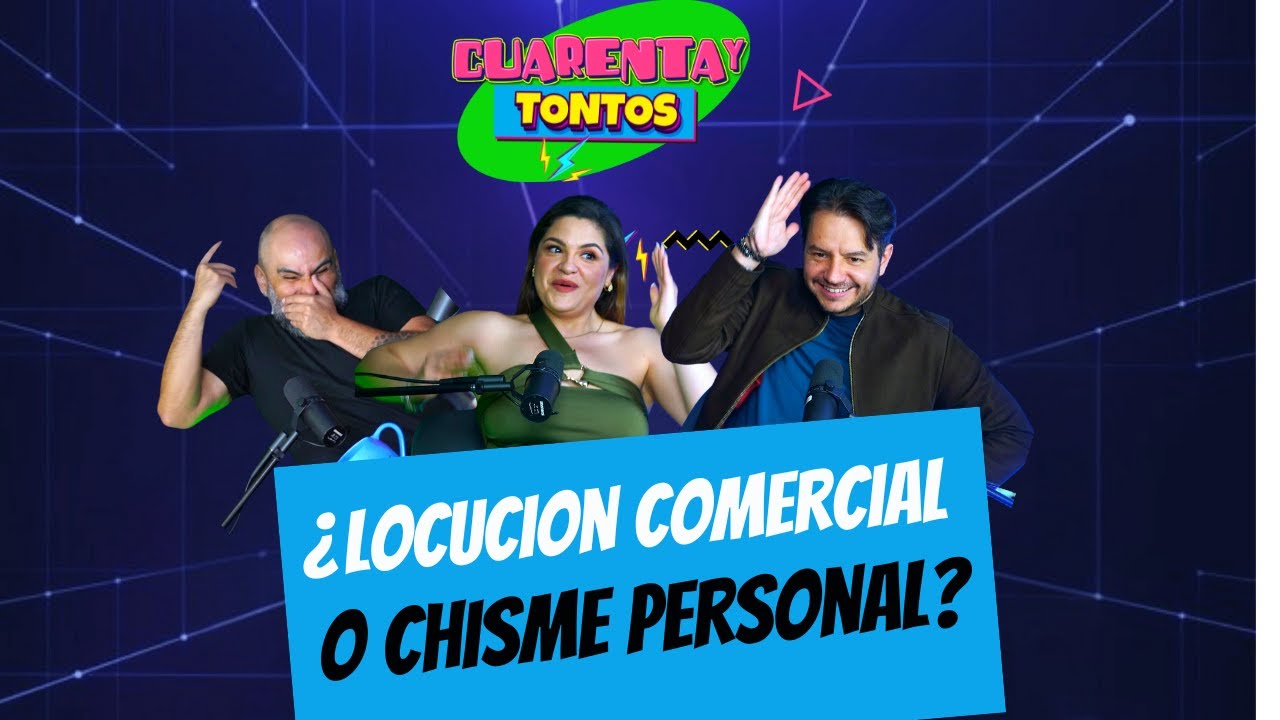¿Locución comercial o chisme personal? Ft. Val Zenil | Ep147 | CuarentayTontos con @FredyRegio