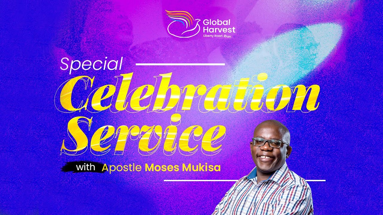 Special  Celebration Service with Moses Mukisa | Global Harvest Church, Nigeria.