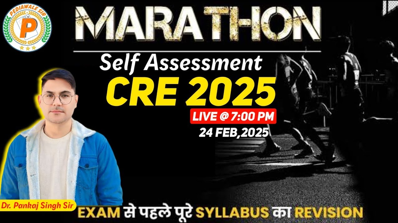 CRE 2025 Marathon Special Class by Dr. Pankaj Singh Sir