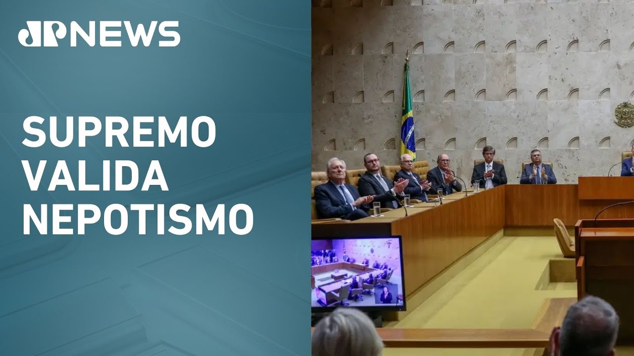 STF valida nomeação de parentes em cargos políticos
