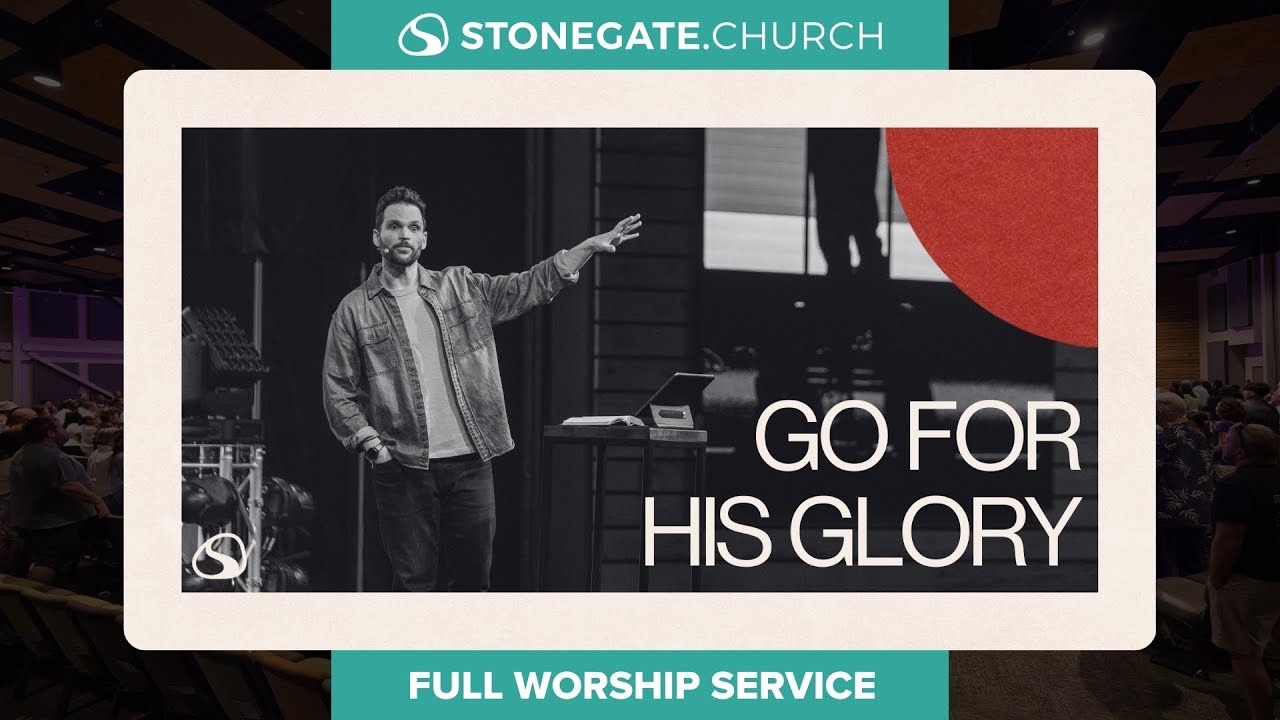 Go for His Glory // Make Disciples // Full Service