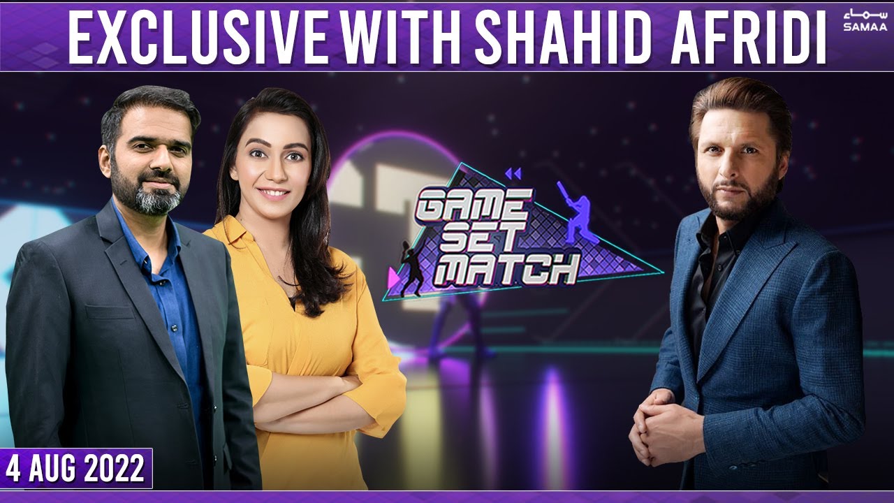 Game set Match | Exclusive with Shahid Afridi & Abdul Majid Bhatti | SAMAA TV | 4 August 2022