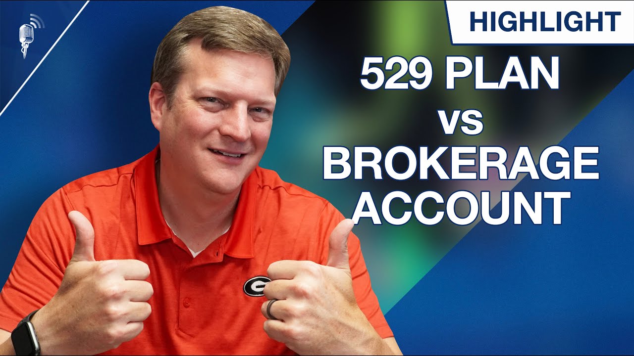529 Plan vs. Brokerage Account: Which is the Best Option?