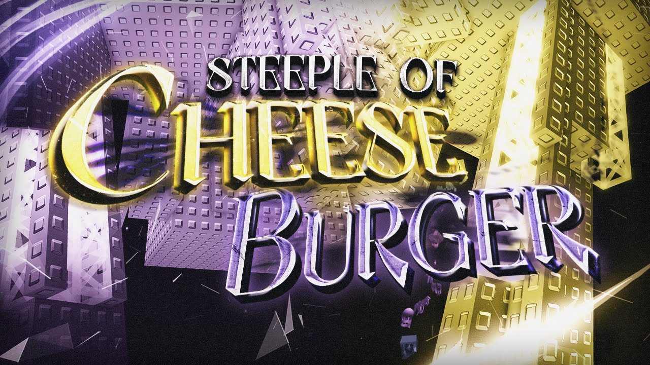 (HORRIFIC) 🟪 Steeple of Cheese Burger