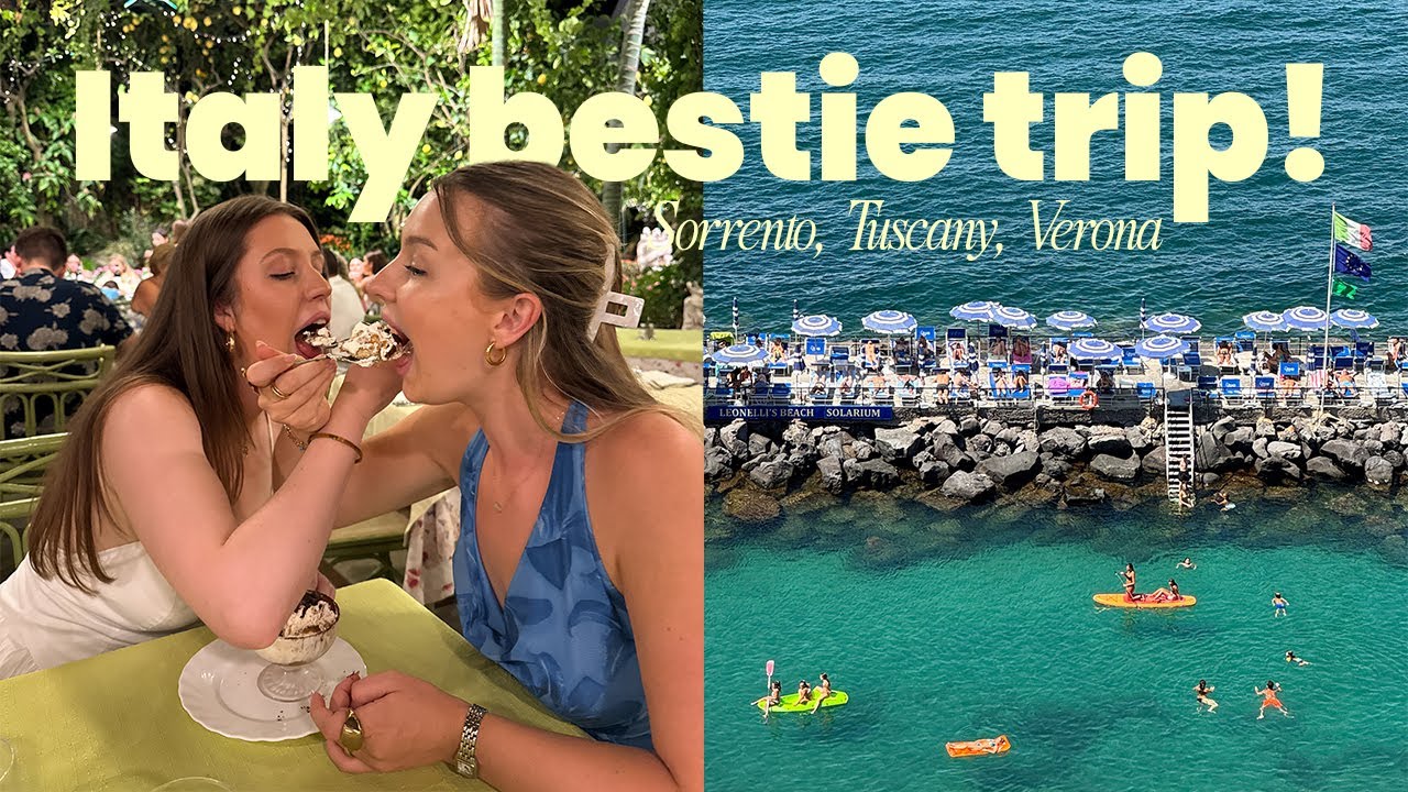 Gatecrashing my Best Friend's trip to Italy 🇮🇹 | Sorrento, Tuscany & Verona!