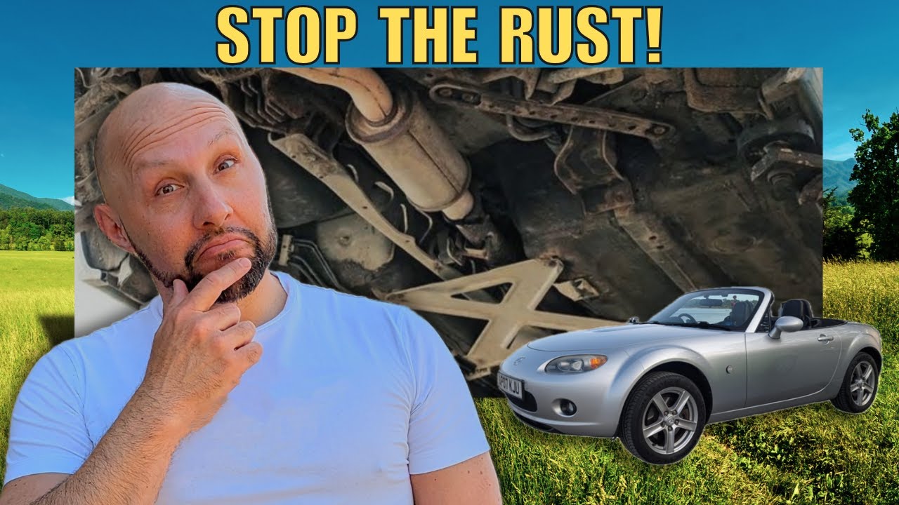 HOW I RUST PROOFED MY MX5 ON THE DRIVE