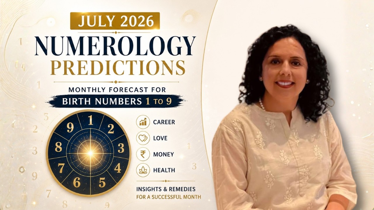 July 2026 Numerology Predictions | Monthly Forecast for Birth Numbers 1 to 9 | Jaya Karamchandani