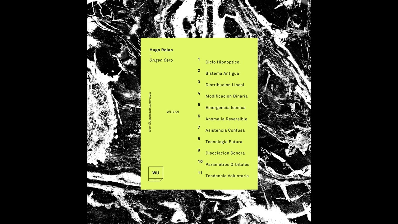 6 - Hugo Rolan - Anomalia Reversible [WU75d]