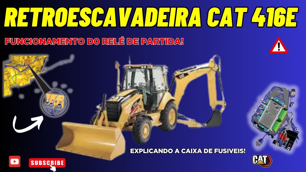 🚜 Defeito no Motor de Partida da CAT 416E: Relé Ligado Direto e Caixa de Fusíveis Explicada!