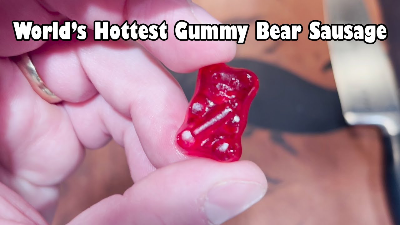 The World's Hottest Gummy Bear Sausage
