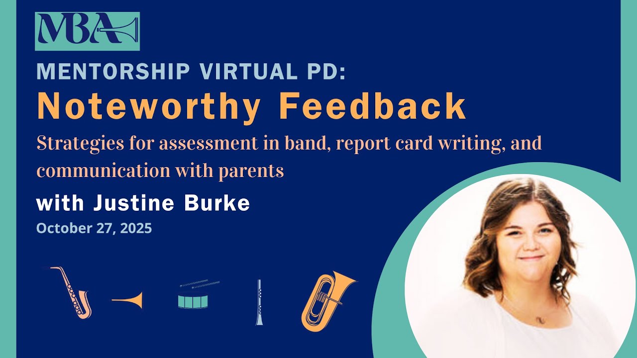 Virtual Mentorship PD: Noteworthy Feedback with Justine Burke