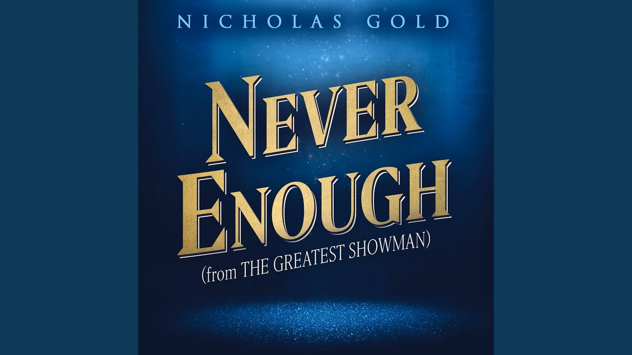 Never Enough (From 