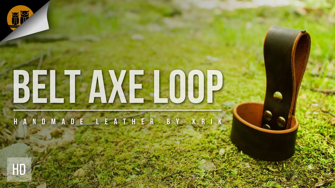 Leather Belt Axe Loop | Owl Creek Handmade