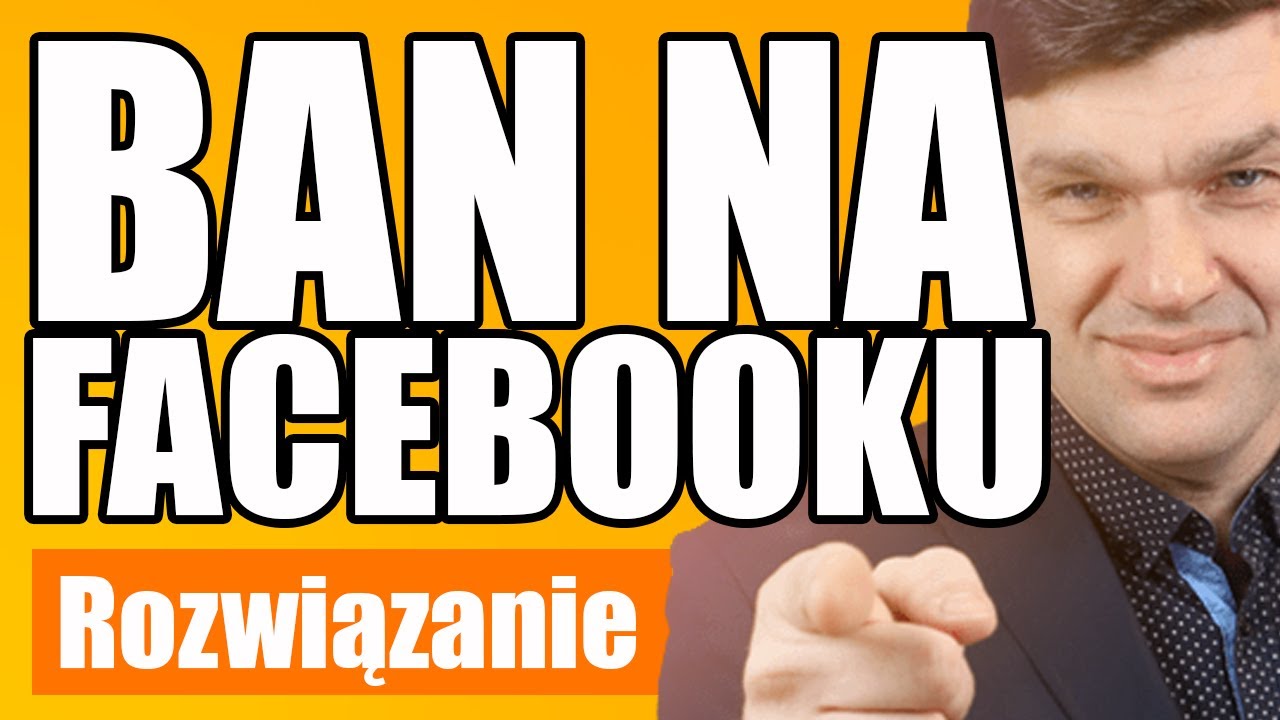 🔷 Ban na Facebooku, Ban Menadżer Reklam [Reklama, Konto, Business Manager]