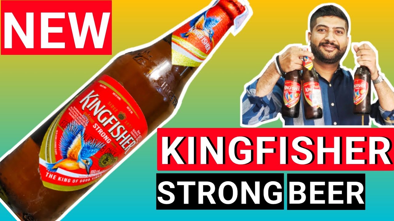 All New Kingfisher Strong Beer | Kingfisher Beer | The Whiskeypedia
