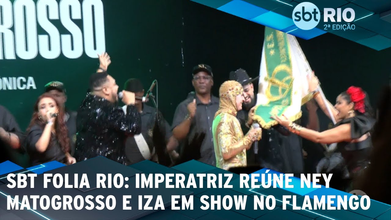 SBT Folia Rio: Imperatriz reúne Ney Matogrosso e Iza em show no Flamengo
