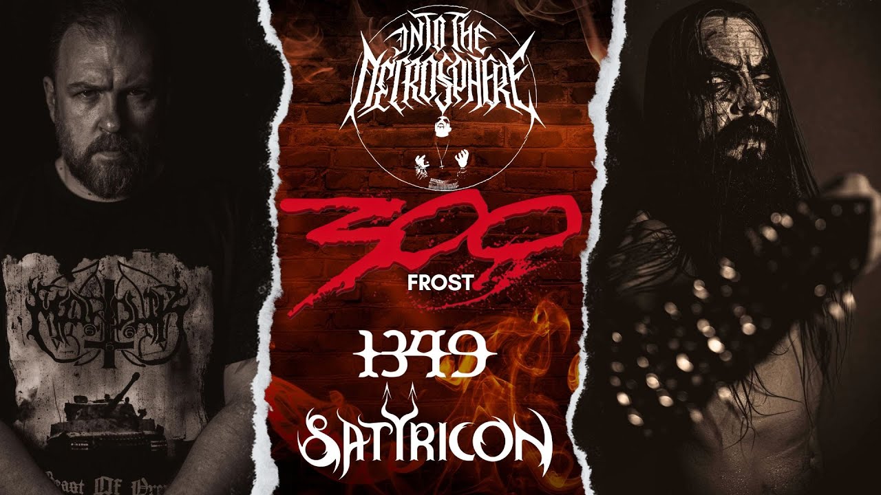 Frost (1349, Satyricon) & Marco (Stellar Master Elite) | Black Metal, Discipline & Chaos | ITN EP300