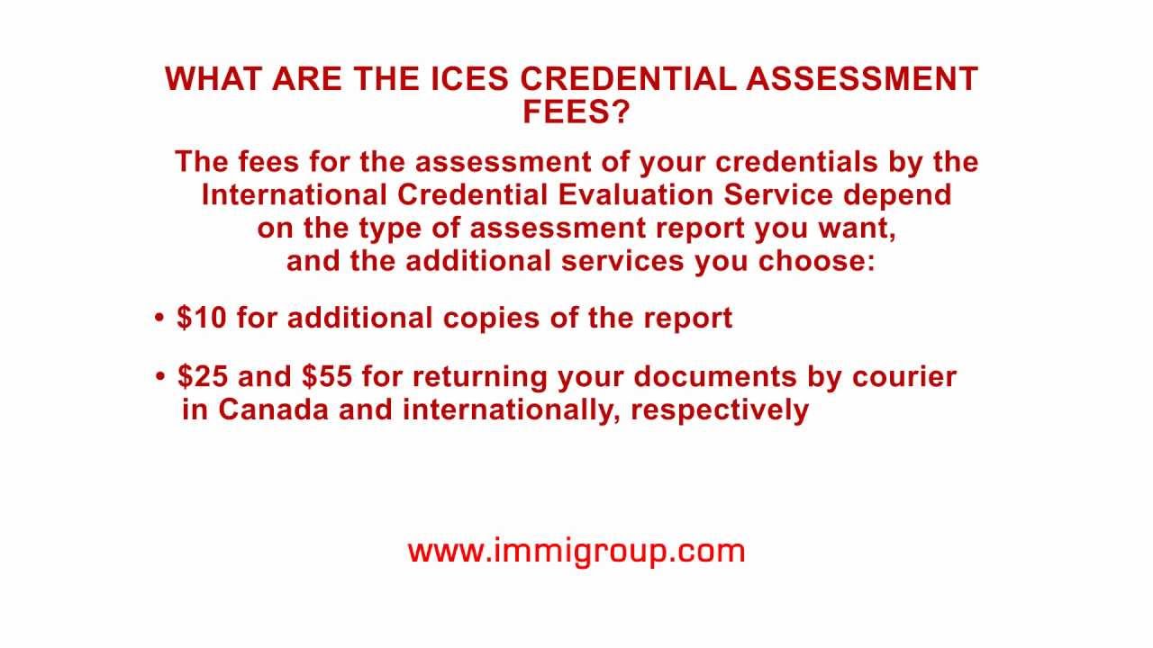 What are the ICES credential assessment fees?