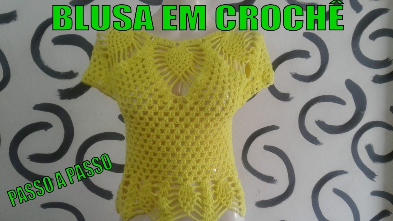 PASSO A PASSO DESSA MARAVILHOSA BLUSA PONTOS ABACAXI BARBANTES °6
