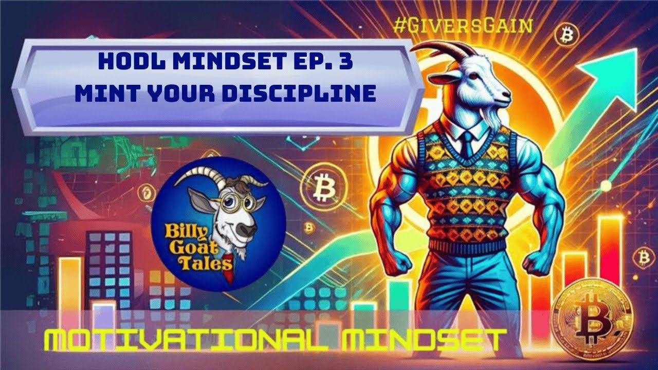 HODL Mindset Ep. 3: Mint Your Discipline: 3 Crypto Mindset Hacks to Stay Unstoppable