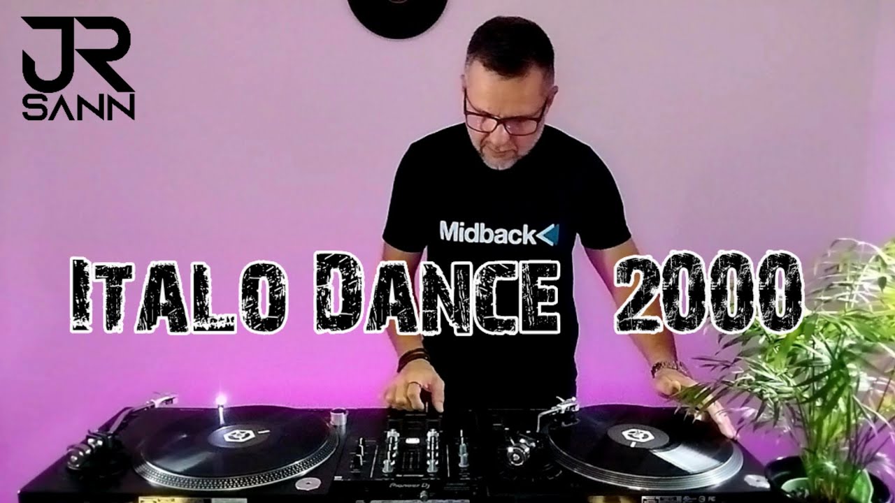 Italo Dance 2000 JR Sann - Daft Punk, Cascada, Double Vision, M@d, Fábio Ferrara, Drunkeymonkey