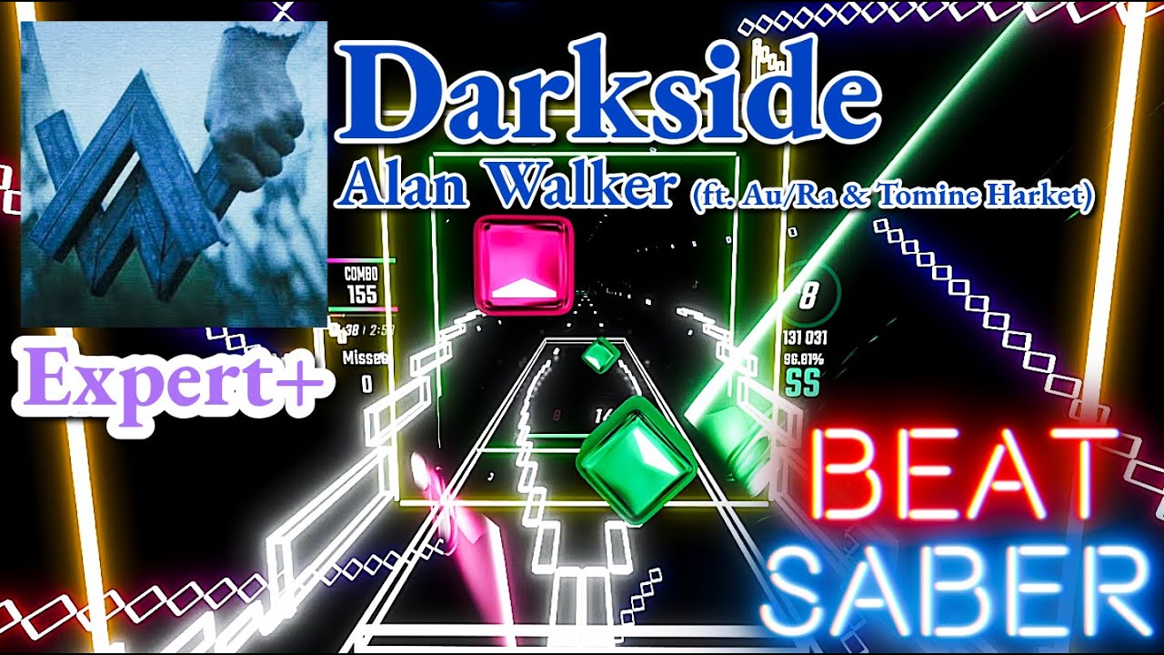 Alan Walker (ft. Au/Ra & Tomine Harket) - Darkside | BeatSaber (FC)