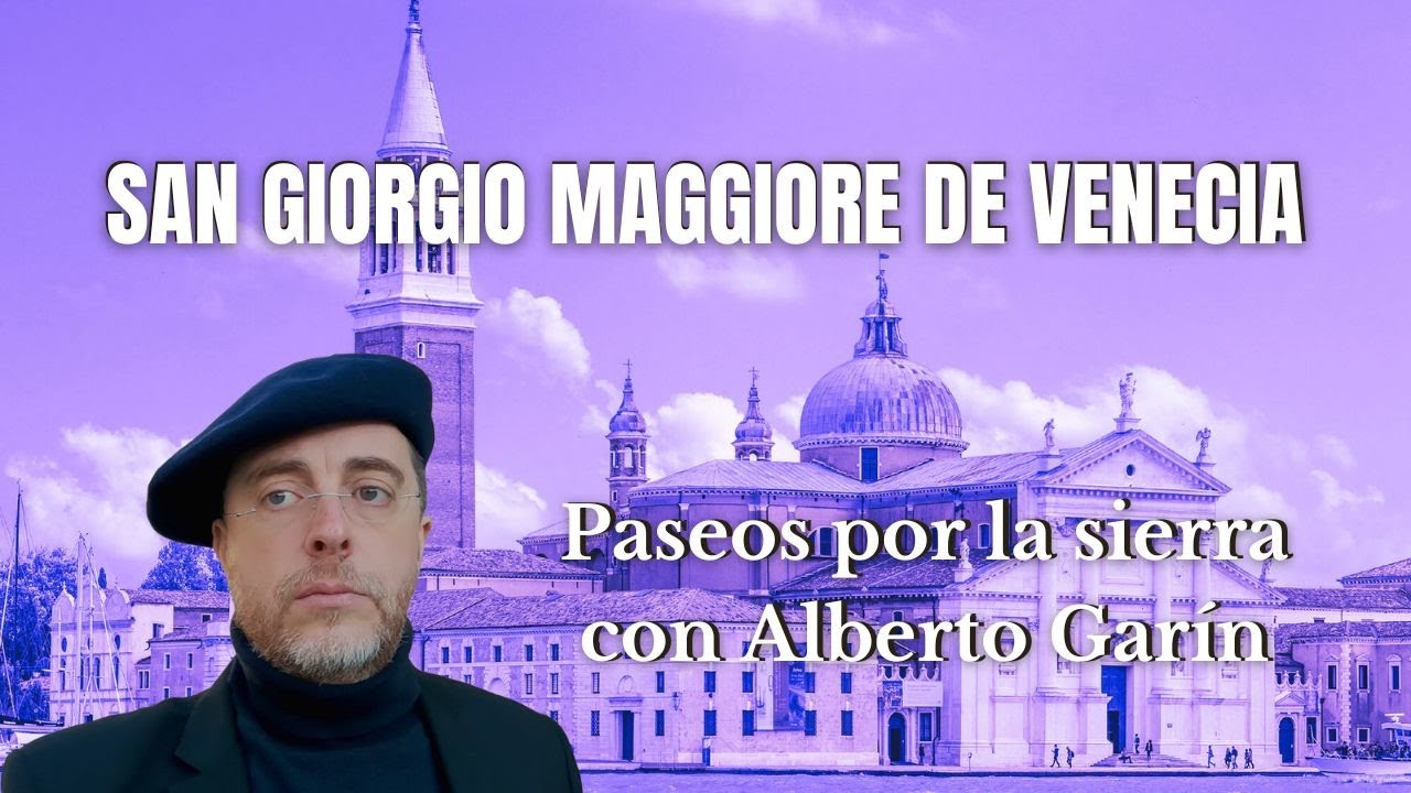 San Giorgio Maggiore de Venecia: la gran iglesia de Palladio