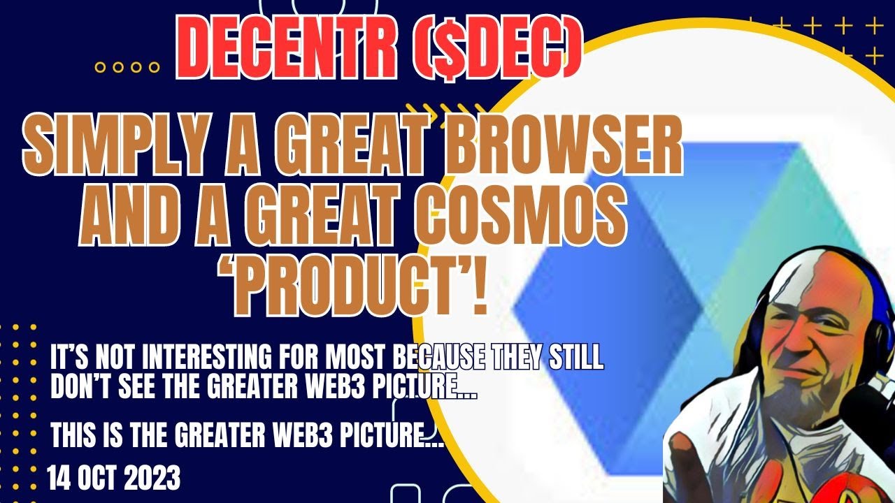 DECENTR ($DEC) - Just a great browser and a great Cosmos product!