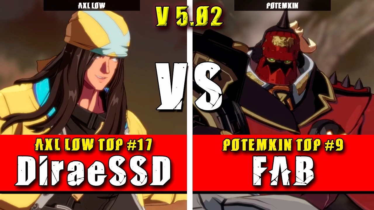 GGST | DiraeSSD (Axl Low) VS FAB (Potemkin) | Guilty Gear Strive High level gameplay