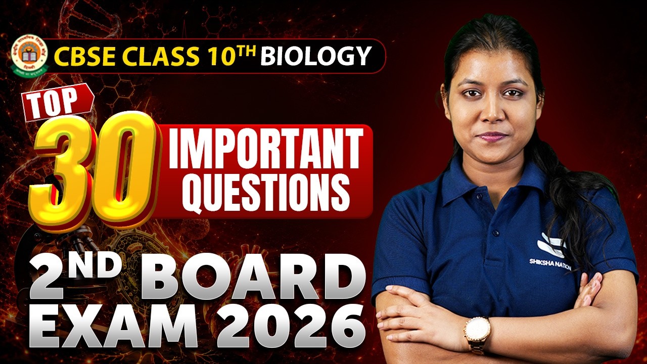 CBSE Class 10 Science Second Board Exam 2026 | Top 30 Most Important Ques | Biology | Varsha Parida