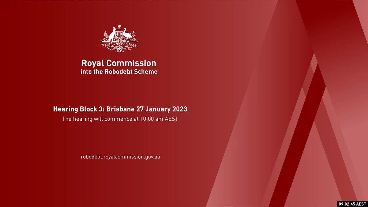 Robodebt Royal Commission Day 26 - 27 January 2023