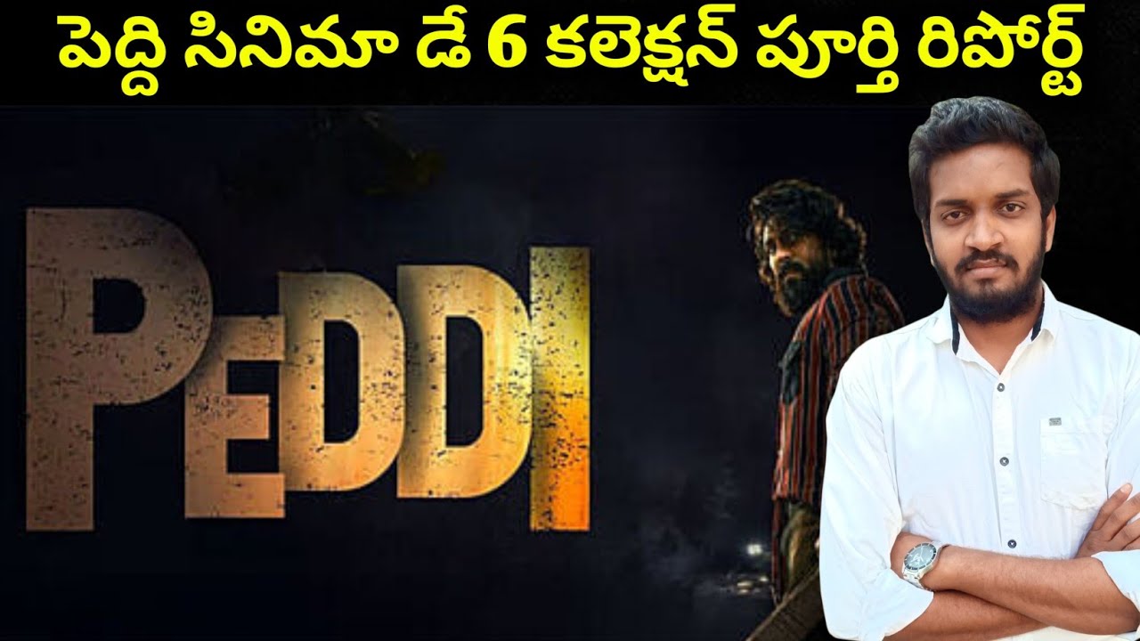 Peddi Movie Day 6 Collection Detailed Report