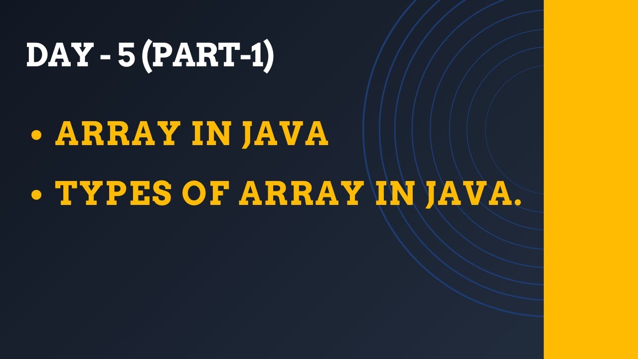 Array in java | Single D array in java | One D array in java