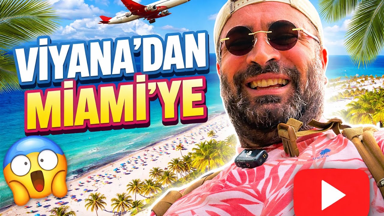 Viyana‘dan Miami.ye Ilk Adim 