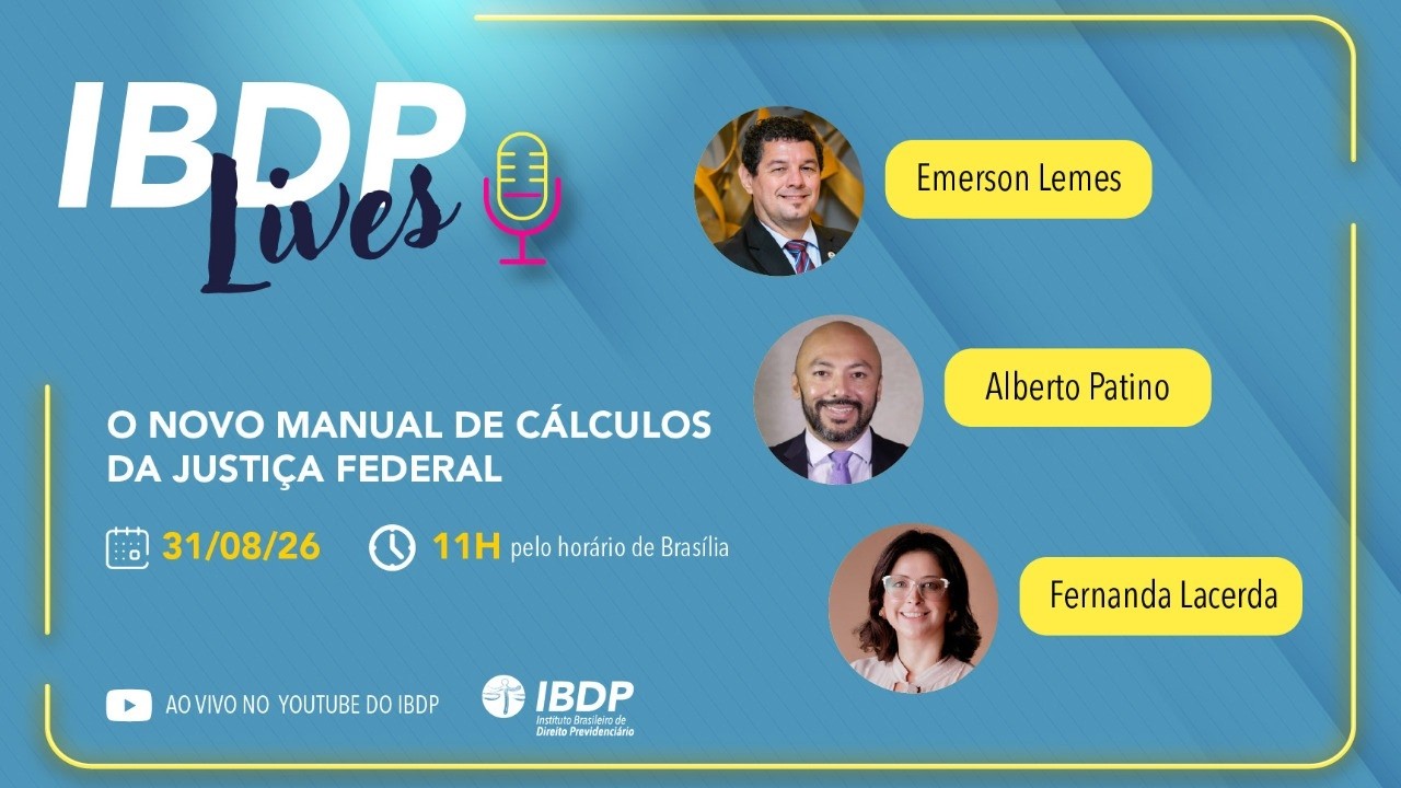 IBDP Lives - O Novo Manual de C&aacute;lculos da Justi&ccedil;a Federal