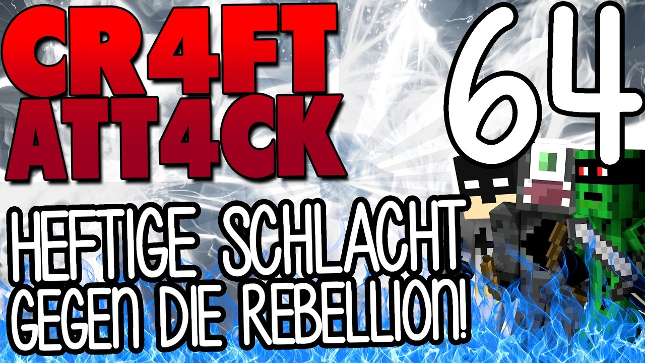 &Uuml;BERTRIEBEN HEFTIGER ANGRIFF GEGEN DIE REBELLION! - CRAFT ATTACK 4 #64 | GAMERSTIME