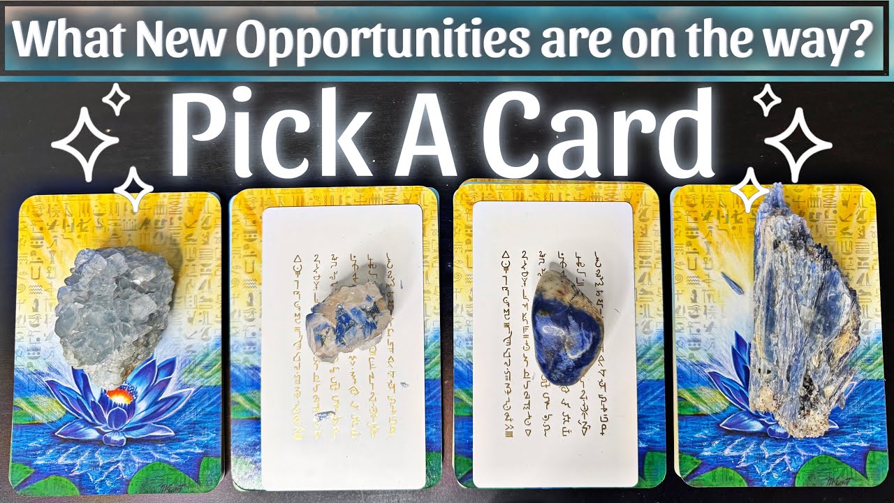 What NEW Opportunities are on their way to you? 🙌🤯👏🍀💸🥰✨Pick a Card 🔮