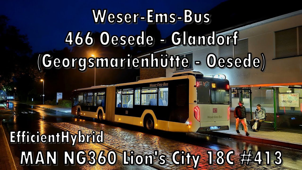 Weser-Ems-Bus - MAN NG360 Lion's City 18C EfficientHybrid #413, Linie 466