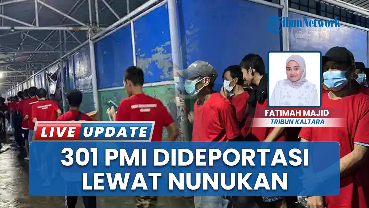 301 PMI Dideportasi dari Malaysia Tiba di Nunukan, Bekerja di Sawit Masuk Tanpa Dokumen
