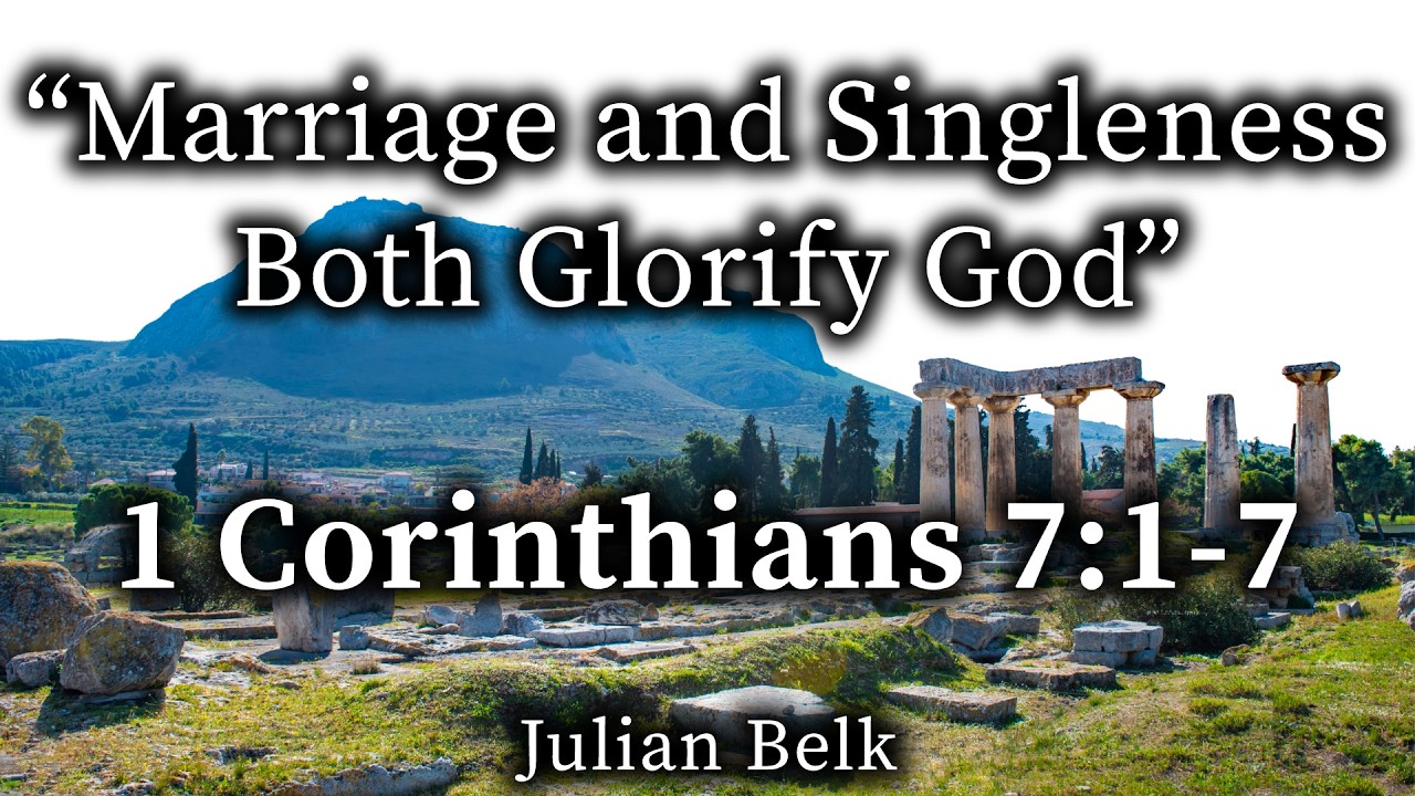 1 Corinthians 7:1-7 - 