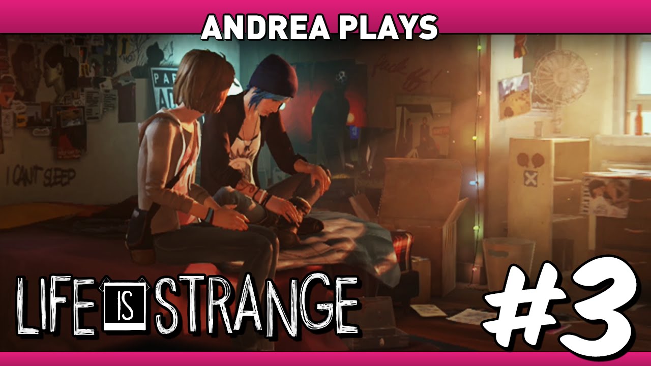 Life is Strange - Part 3: Hella Gay - Andrea Plays