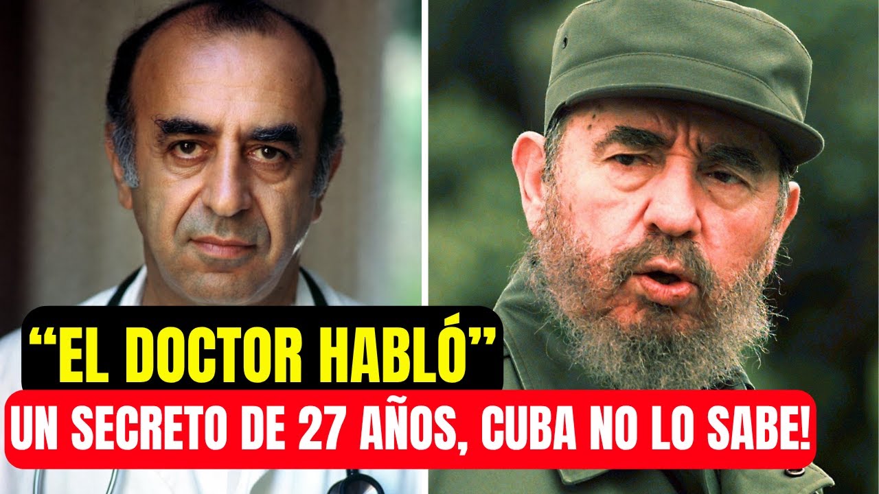 El M&eacute;dico de Fidel Castro Rompe el Silencio &mdash; 27 A&ntilde;os Despu&eacute;s Revela Su Enfermedad Oculta
